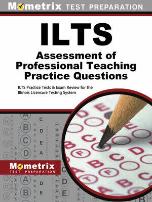 cover image of ILTS Assessment of Professional Teaching Practice Questions
